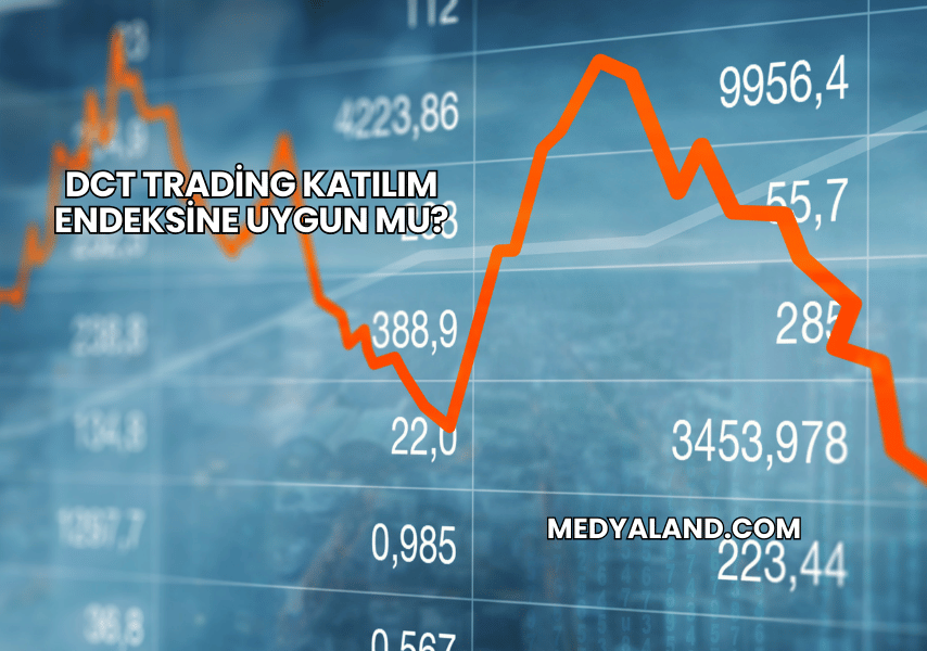 DCT Trading Katılım Endeksine Uygun mu?