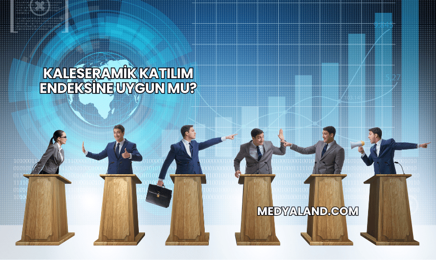 Kaleseramik Katılım Endeksine Uygun mu?