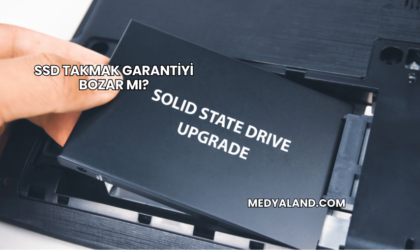 SSD Takmak Garantiyi Bozar mı?