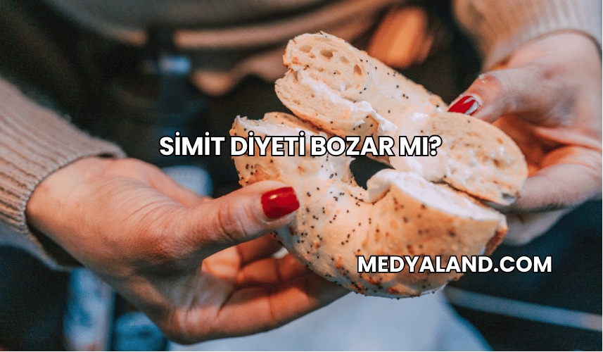 Simit Diyeti Bozar mı?