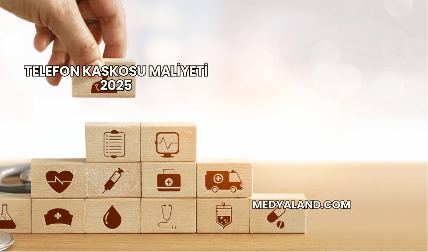 Telefon Kaskosu Maliyeti 2025