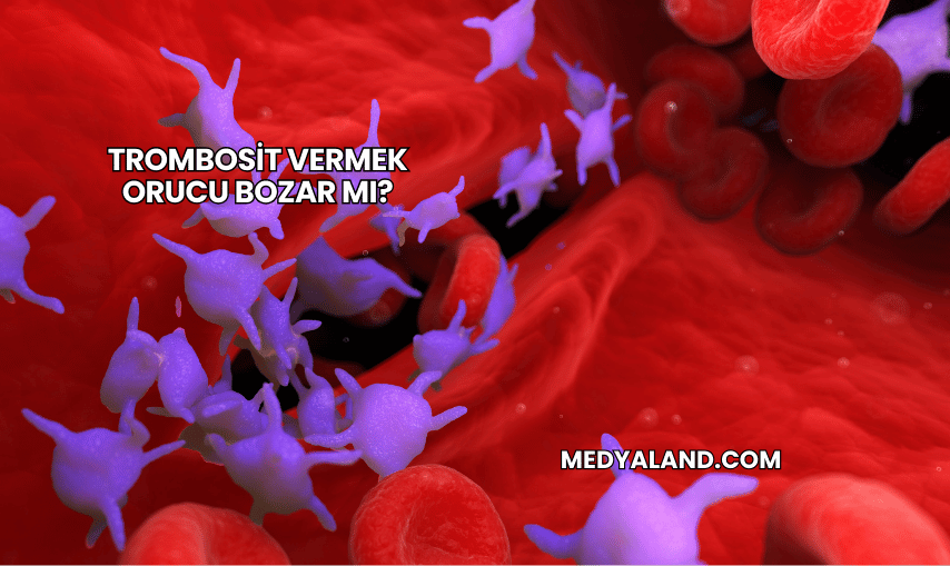 Trombosit Vermek Orucu Bozar mı?