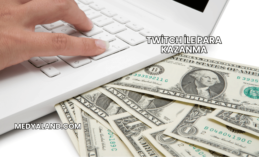 Twitch ile Para Kazanma