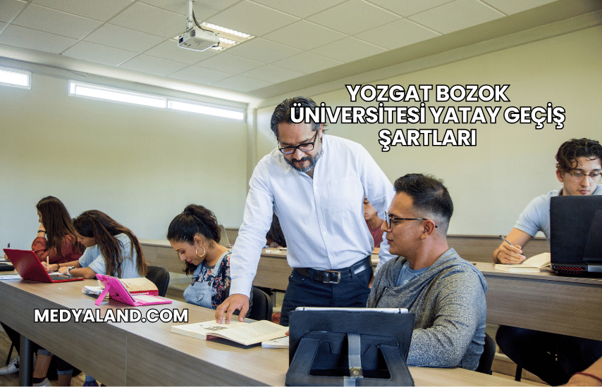 Yozgat Bozok Üniversitesi Yatay Geçiş Şartları