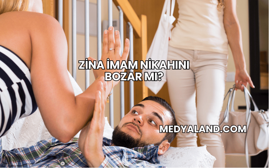 Zina İmam Nikahını Bozar mı?