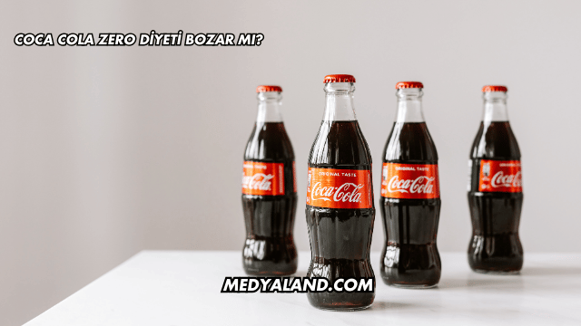 Coca Cola Zero Diyeti Bozar mı?